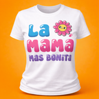 Playera Personalizada Regalo Día de las Madres - "La Mamá Más Bonita"