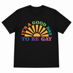Playera "A good day to be gay"